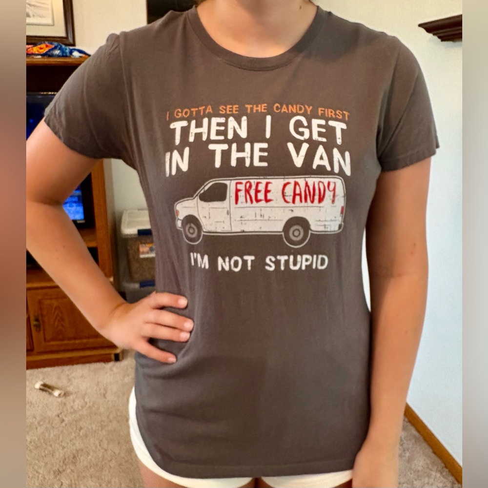 I Gotta See the Candy First Women’s Graphic Shirt, Size Medium